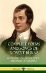 Complete Poems and Songs of Robert Burns - Robert Burns - 9781387972746