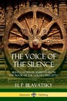 The Voice of the Silence - H P Blavatsky - 9781387977512