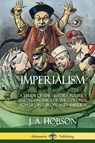 Imperialism - J A Hobson - 9781387997565