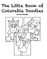 The Little Book of Colorable Doodles - MURPHY,  Laura - 9781388538910