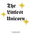The Littlest Unicorn - Christopher M Whelan - 9781389476617