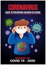 Coronavirus – Guide to Preventing Children in School - Adam White - 9781393008897