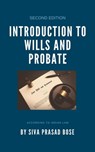 Introduction to Wills and Probate - Siva Prasad Bose - 9781393014775