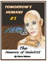 Tomorrow's Humans #1 - Steve Nelson - 9781393021254