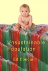Unsustainable Population - Ed Conduit - 9781393025306
