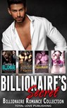 Billionaire’s Secret : Billionaire Romance Collection - Jenna Payne ; Shannon Ellison - 9781393038283