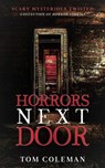 Horrors Next Door - TOM COLEMAN - 9781393047650