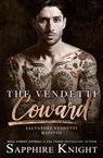 The Vendetti Coward - Sapphire Knight - 9781393047735