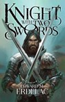 The Knight With Two Swords - Edward M. Erdelac - 9781393064725