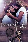 Princess Hunter - Juanita D. Houston - 9781393077329