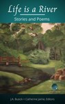 Life is a River - Alan Boone ; Catherine Jaime ; Sandra Clark Boone ; H.M. Jaime ; J.A. Busick - 9781393100034