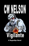 American Vigilante - CW Nelson - 9781393101536