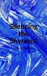 Silencing the Shyness! - David Daniels - 9781393104643