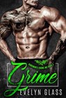 Grime (Book 2) - Evelyn Glass - 9781393121114