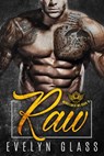 Raw (Book 3) - Evelyn Glass - 9781393130710