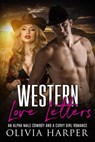 Western Love Letters: An Alpha Male Cowboy And A Curvy Girl Romance - OLIVIA HARPER - 9781393149798