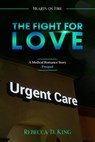 The Fight for Love - Rebecca D. King - 9781393151432