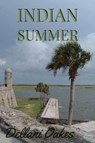 Indian Summer - Dellani Oakes - 9781393153900