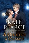 A Ghost of a Chance - Kate Pearce - 9781393208075