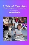 A Tale of Two Lives - A Funny Thing Happened on the way to the Palace - Helen Dale - 9781393217206
