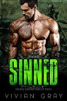 Sinned (The Complete Series) - Vivian Gray - 9781393227281