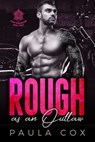 Rough as an Outlaw (Book 3) - Paula Cox - 9781393266068