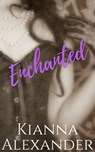 Enchanted - Kianna Alexander - 9781393273127