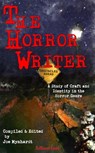 The Horror Writer: A Study of Craft and Identity in the Horror Genre - Ramsey Campbell ; John Palisano ; Chad Lutzke ; Lisa Morton ; Kenneth W. Cain ; Kevin J. Kennedy ; Monique Snyman ; Scott Nicholson ; Lucy A. Snyder ; Richard Thomas ; Gene O'Neill ; Jess Landry ; Luke Walker ; Stephanie M. Wytovich ; Marie O'Regan ; Arma - 9781393292937
