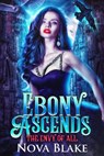 Ebony Ascends - Nova Blake - 9781393295495