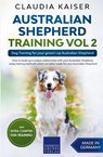 Australian Shepherd Training Vol 2 - Claudia Kaiser - 9781393328742