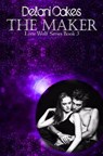 The Maker - Dellani Oakes - 9781393333272