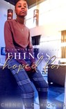 Things Hoped For: A Vow Series Spin-Off - Chencia C. Higgins - 9781393348542