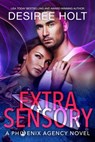 Extrasensory - Desiree Holt - 9781393368465