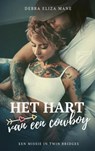 Het hart van een cowboy - Een missie in Twin Bridges - Debra Eliza Mane - 9781393405023