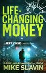 Life-Changing Money - Michael Slavin - 9781393410942