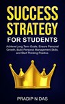 Success Strategy for Students - Pradip N Das - 9781393426523