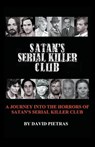 Satan's Serial Killer Club - David Pietras - 9781393458111