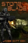 Stone Blade - James Matt Cox - 9781393474876