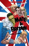 Made in Britain - Kevin J Kennedy ; James H Longmore ; Guy N Smith ; David Owain Hughes ; Lex H jones ; C Bailey Baccus ; Nick Stead ; Ross Baxter ; Michael Chapman ; David Turnbull - 9781393488361
