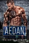 Aedan (Book 3) - Kathryn Thomas - 9781393499091
