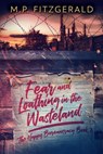 Fear and Loathing in the Wasteland - Michael Fitzgerald - 9781393509967