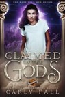 Claimed by the Gods - Carly Fall - 9781393521105