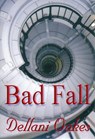 Bad Fall - Dellani Oakes - 9781393543404