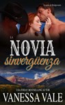 Su Novia Sinvergüenza - Vanessa Vale - 9781393570226