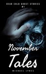 November Tales - Michael Lynes - 9781393585138