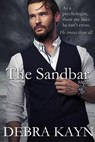 The Sandbar saga - Debra Kayn - 9781393625285