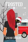 Frosted - Sarah Hualde - 9781393636472