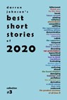 Darren Johnson's Best Short Stories of 2020 - Darren Johnson - 9781393652670
