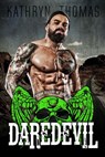 Daredevil (Book 3) - Kathryn Thomas - 9781393654797