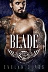 Blade (Book 2) - Evelyn Glass - 9781393663072